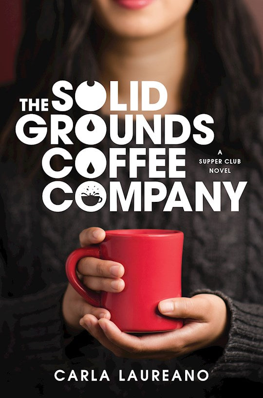 The Solid Grounds Coffee Company (Supper Club Novel 
