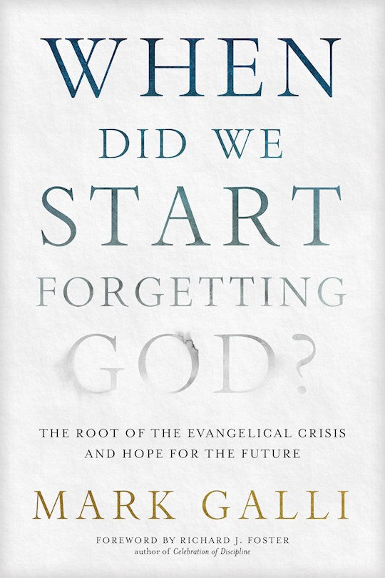 When Did We Start Forgetting God?