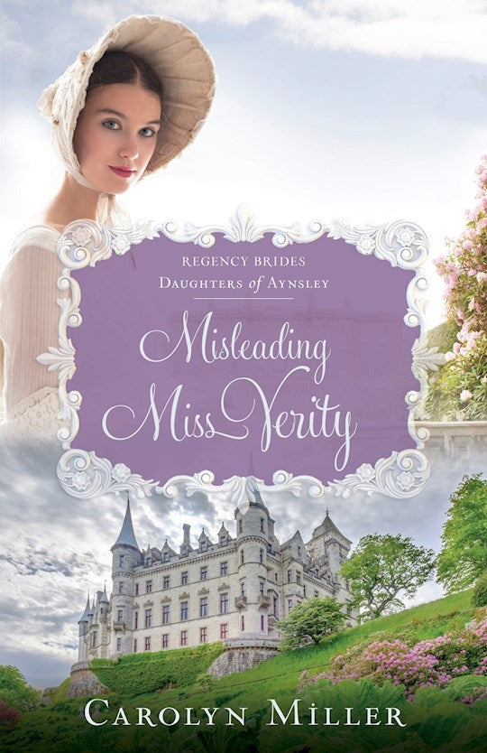 Misleading Miss Verity (Regency Brides: Daughters Of Aynsley 