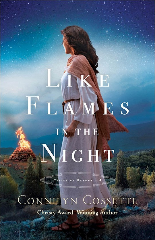 Like Flames In The Night (Cities Of Refuge 