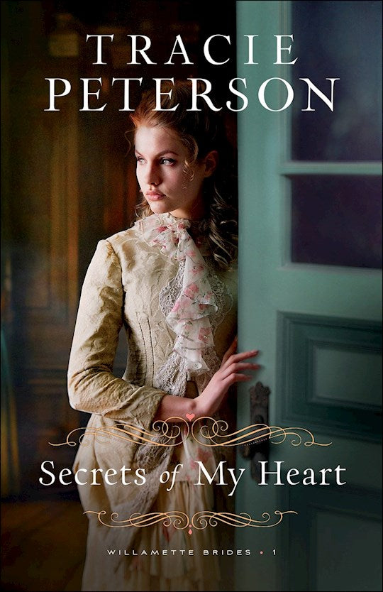 Secrets Of My Heart (Willamette Brides 