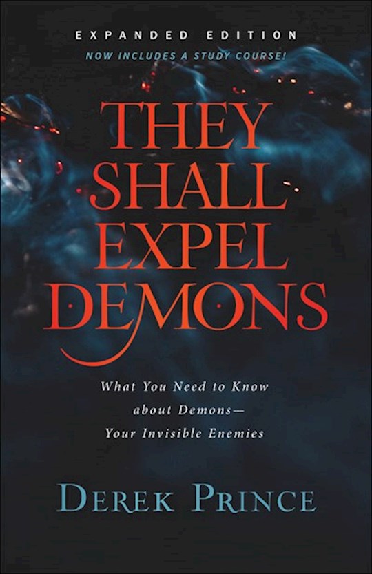 They Shall Expel Demons (Expanded)