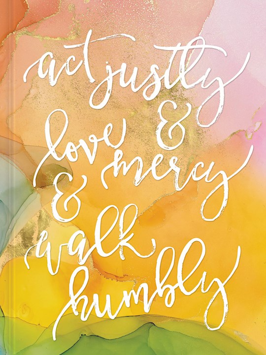 Act Justly Love Mercy And Walk Humbly Journal