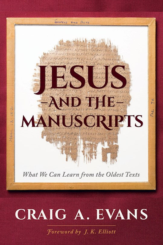 Jesus And The Manuscripts