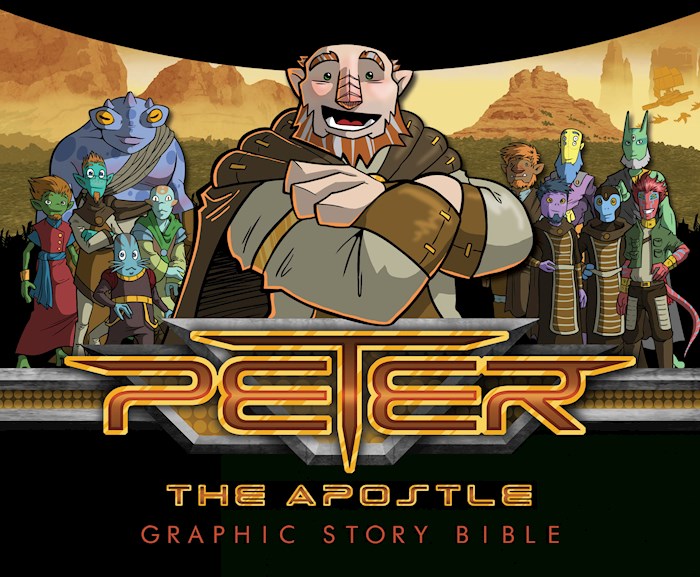Peter The Apostle: Graphic Story Bible