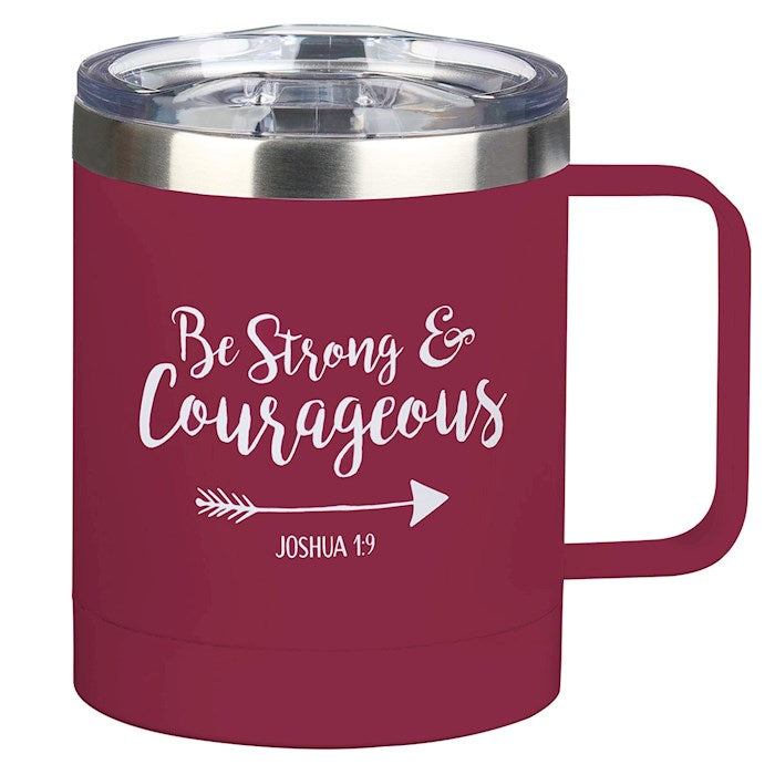 Mug-Be Strong &amp; Courageous-Berry Camp-Style Stainless Steel