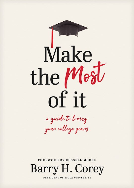 Make The Most Of It