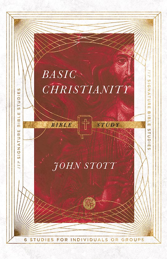 Basic Christianity Study Guide (IVP Signature Collection)