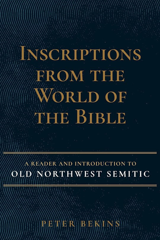 Inscriptions From The World Of The Bible