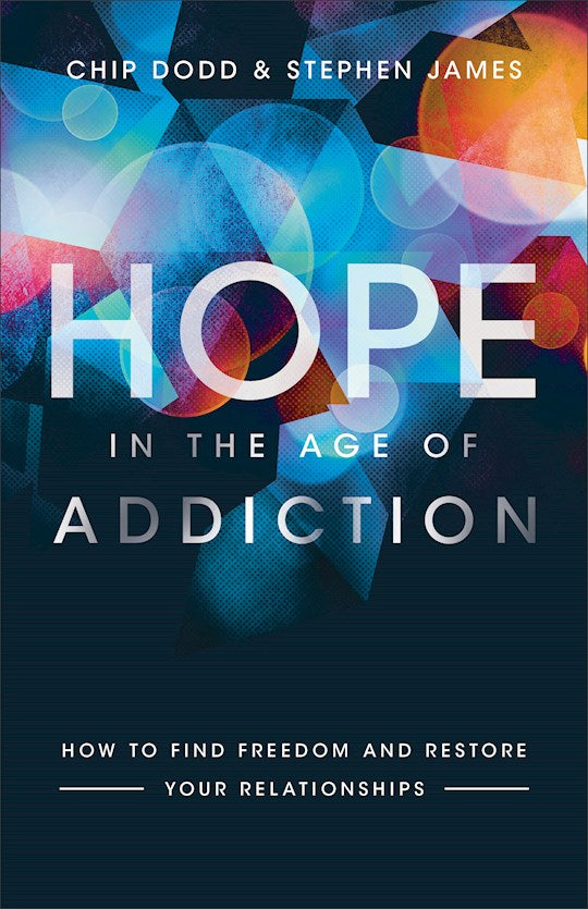 Hope In The Age Of Addiction