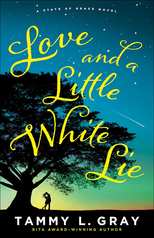 Love And A Little White Lie (A State Of Grace Novel)