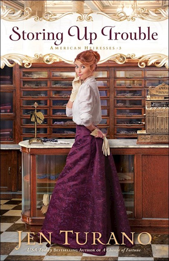 Storing Up Trouble (American Heiresses 