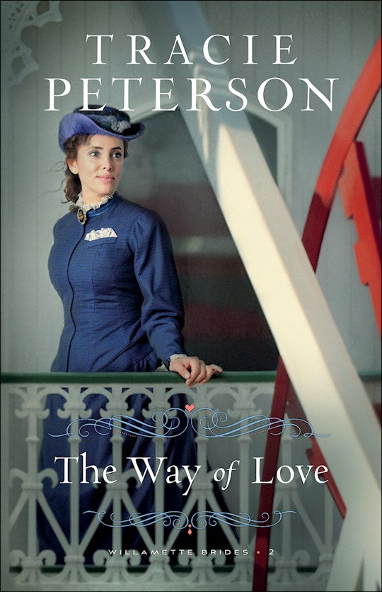 The Way Of Love (Willamette Brides 