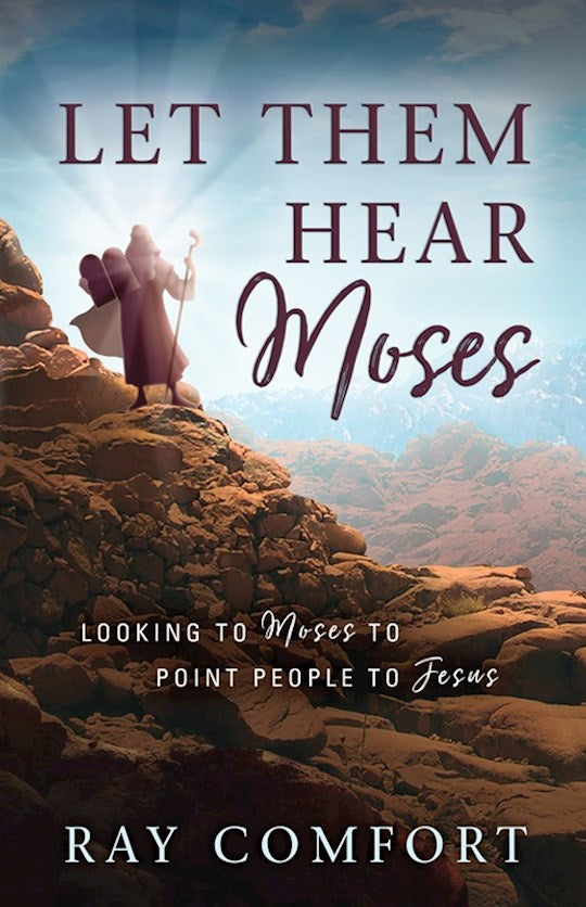 LET THEM HEAR MOSES