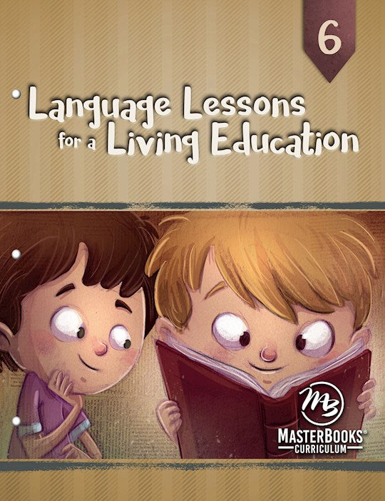 Language Lessons For A Living Education 6