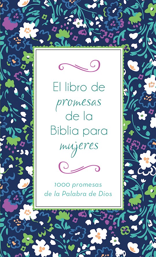 El Libro de Promesas de la Biblia Para Mujeres (Bible Promise Book For Women)
