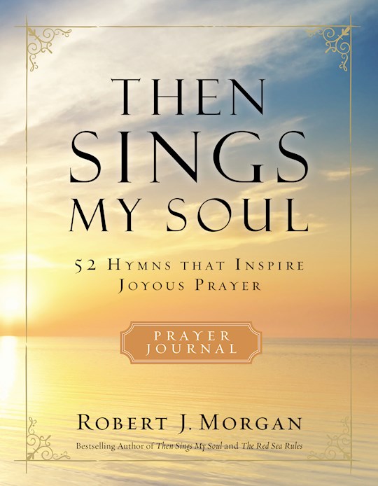 Then Sings My Soul