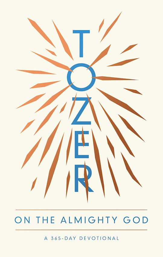 Tozer On The Almighty God
