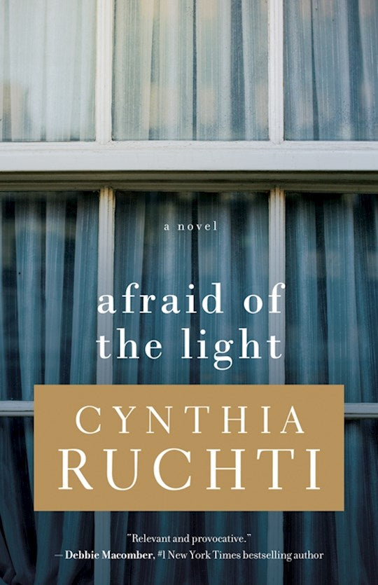 Afraid Of The Light: A Novel