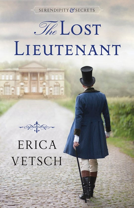 The Lost Lieutenant (Serendipity &amp; Secrets 
