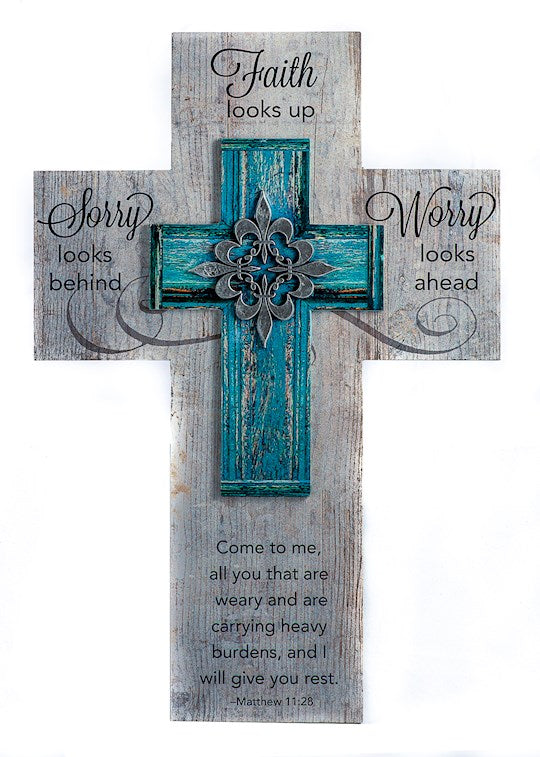 Wall Cross-Faith Looks Up (Matt 11:28) (8 x 12)