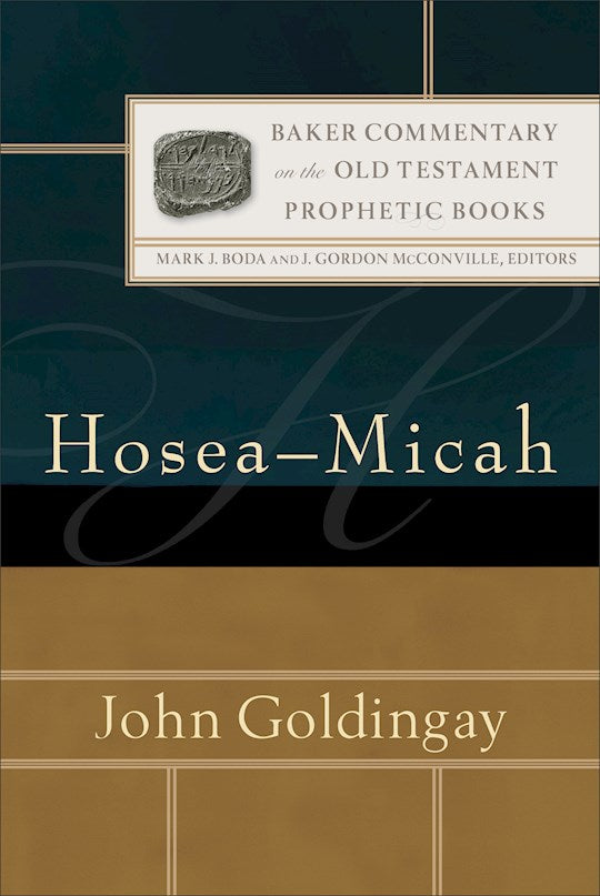 Hosea-Micah (Baker Commentary On The Old Testament: Prophetic Books)