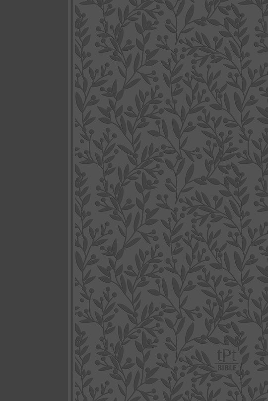 The Passion Translation New Testament w/Psalms Proverbs &amp; Song Of Songs (2020 Edition)-Gray Imitation Leather