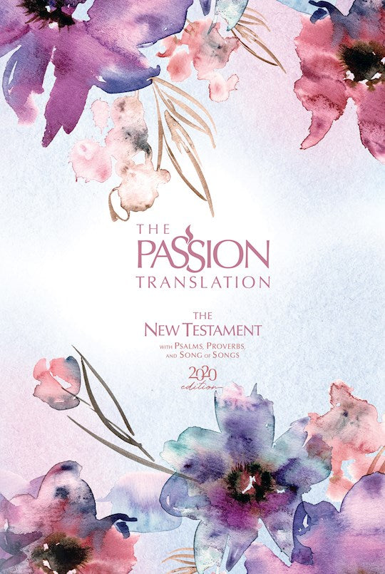 The Passion Translation New Testament w/Psalms Proverbs &amp; Song Of Songs (2020 Edition)-Plum Hardcover