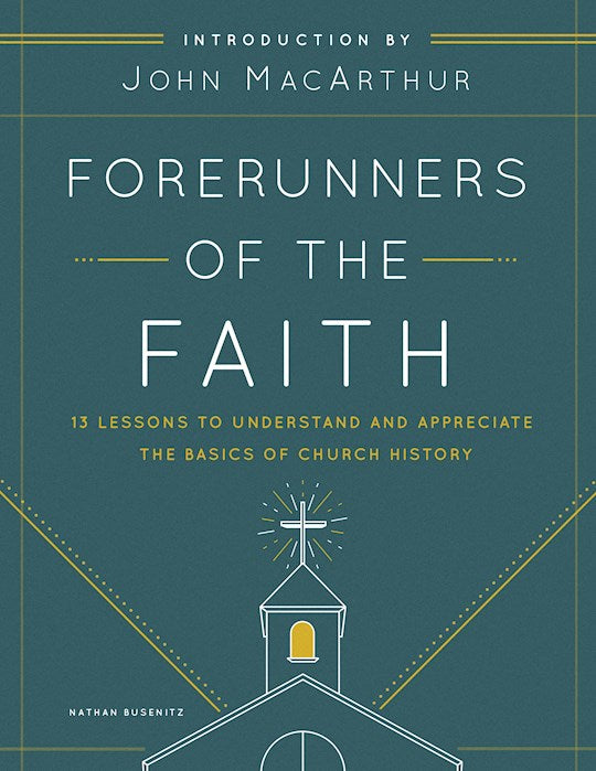 Forerunners Of The Faith