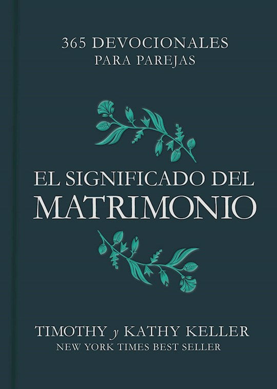 El Significado Del Matrimonio (The Meaning Of Marriage)