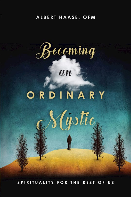 Becoming An Ordinary Mystic