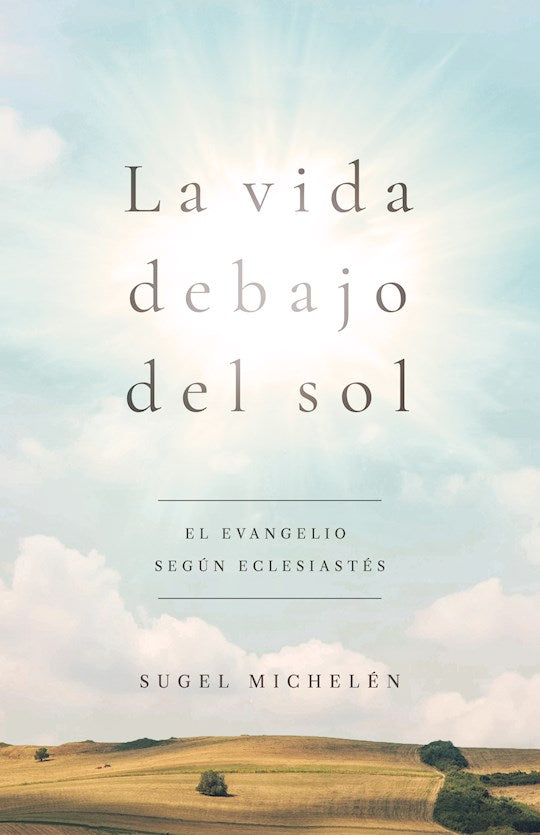La Vida Debajo del Sol (Life Under The Sun)