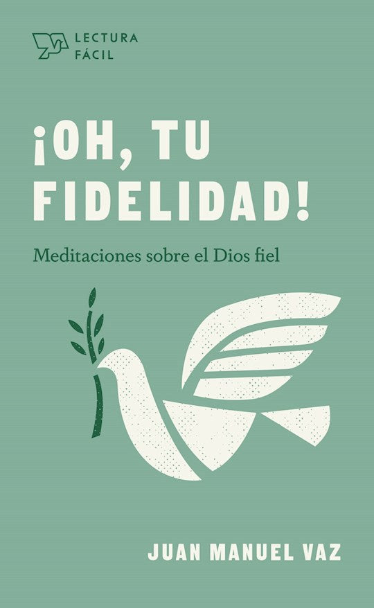 !Oh tu fidelidad! (Oh Your Faithfulness)