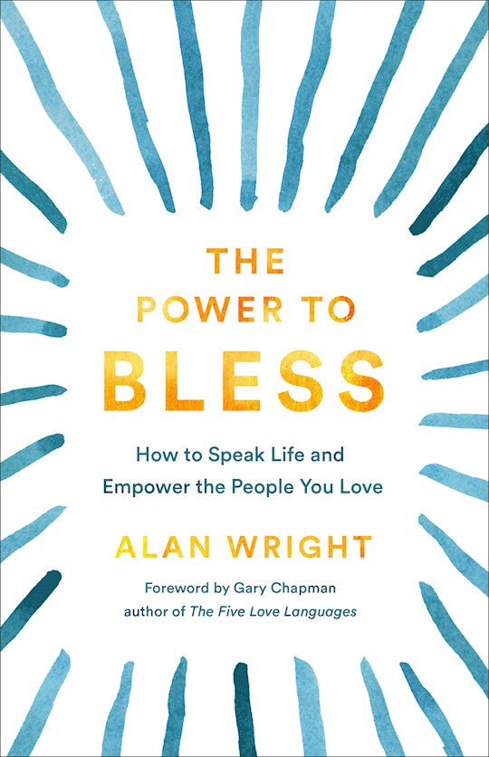 The Power To Bless