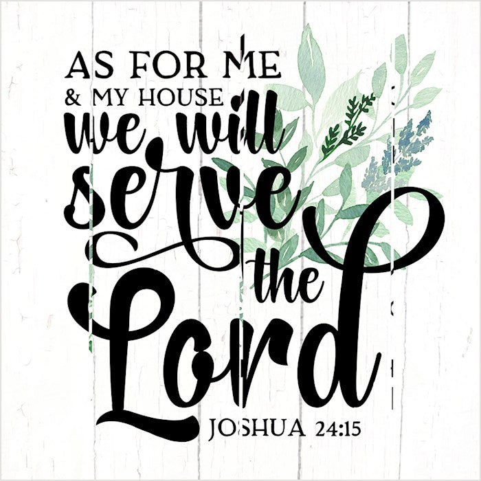Pallet Art-As For Me And My House (Joshua 24:15) (18 x 18)
