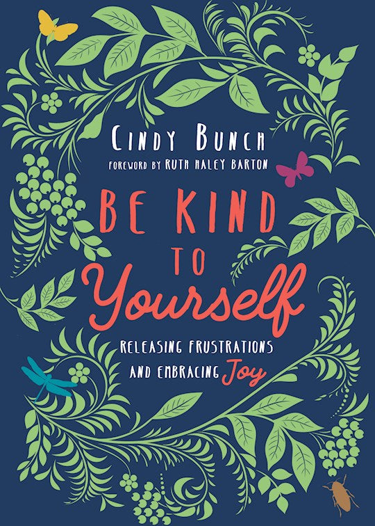 Be Kind To Yourself