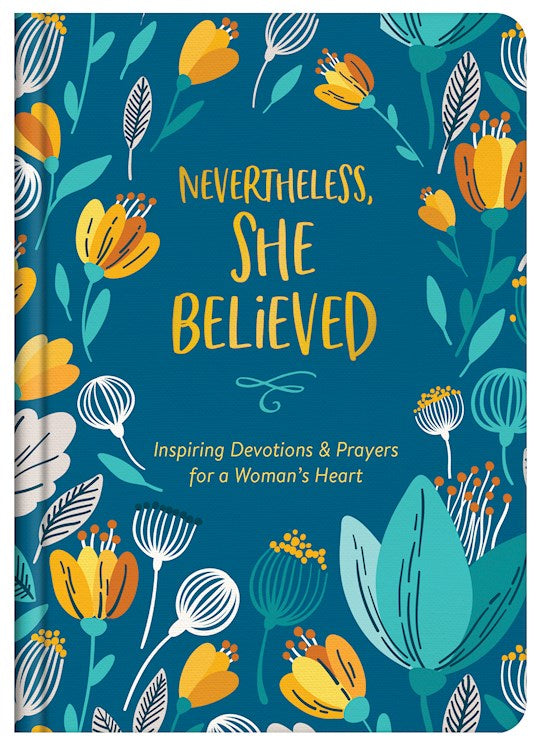 Nevertheless She Believed