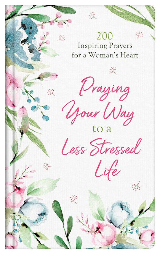 Praying Your Way To A Less Stressed Life
