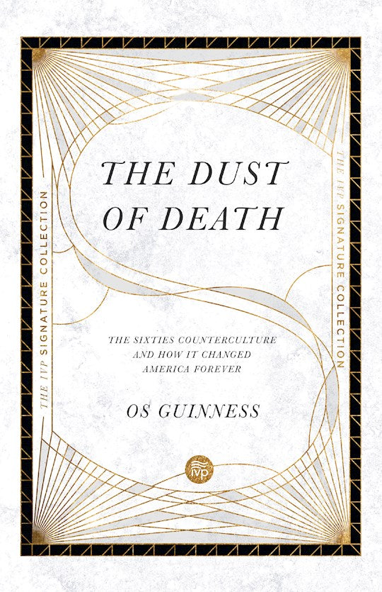 The Dust Of Death (IVP Signature Collection)