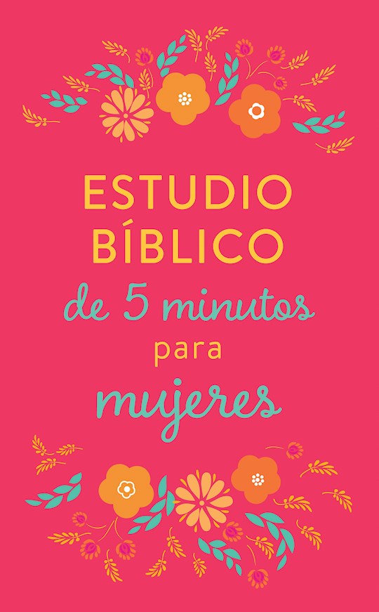 Estudio Biblico de 5 Minutos Para Mujeres (The 5-Minute Bible Study For Women)