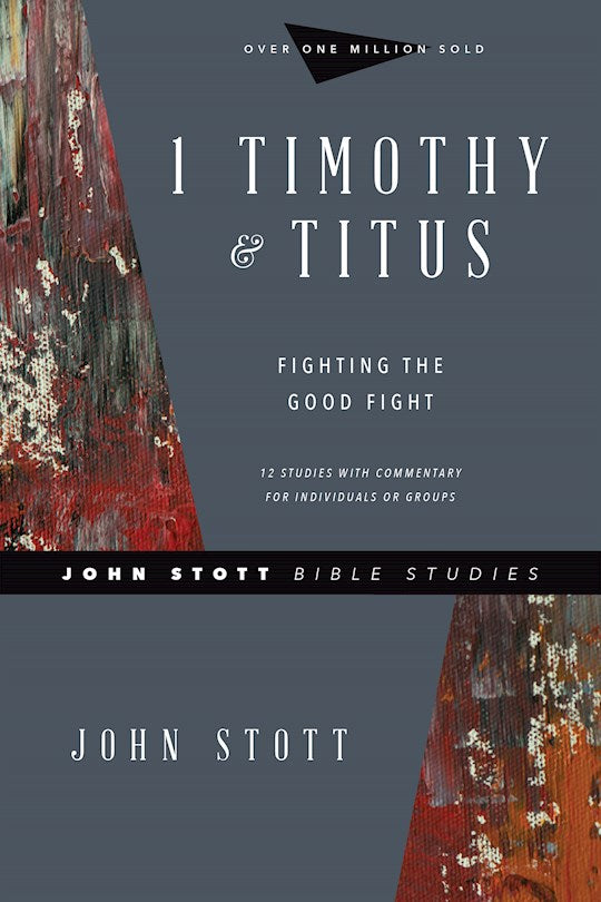 1 Timothy &amp; Titus (John Stott Bible Studies)