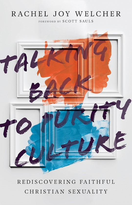 Talking Back To Purity Culture