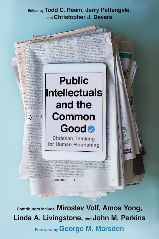Public Intellectuals And The Common Good
