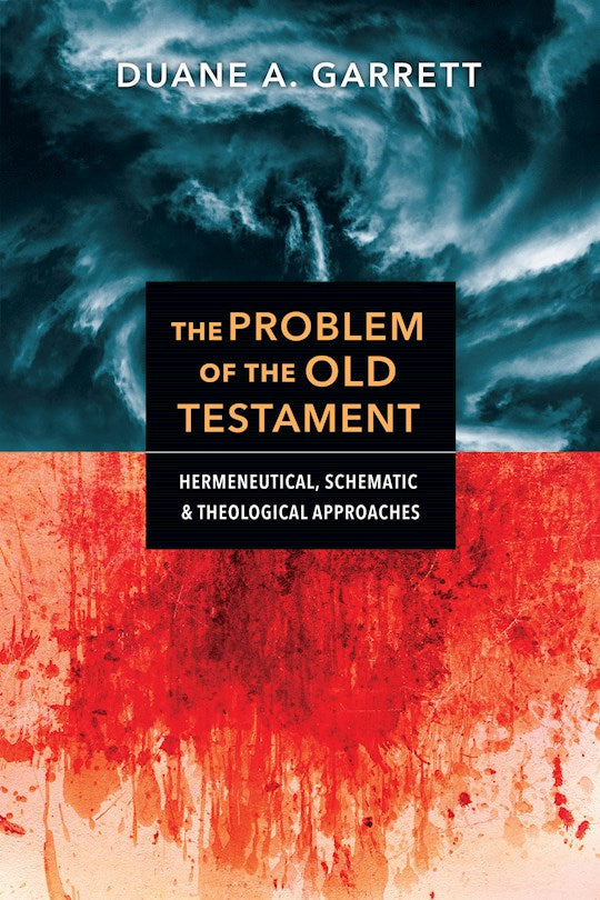 The Problem Of The Old Testament