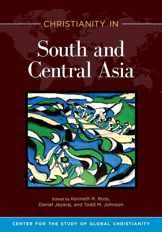 Christianity In South And Central Asia