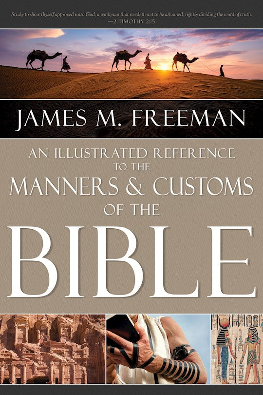 Illustrated Reference To Manners &amp; Customs Of The Bible
