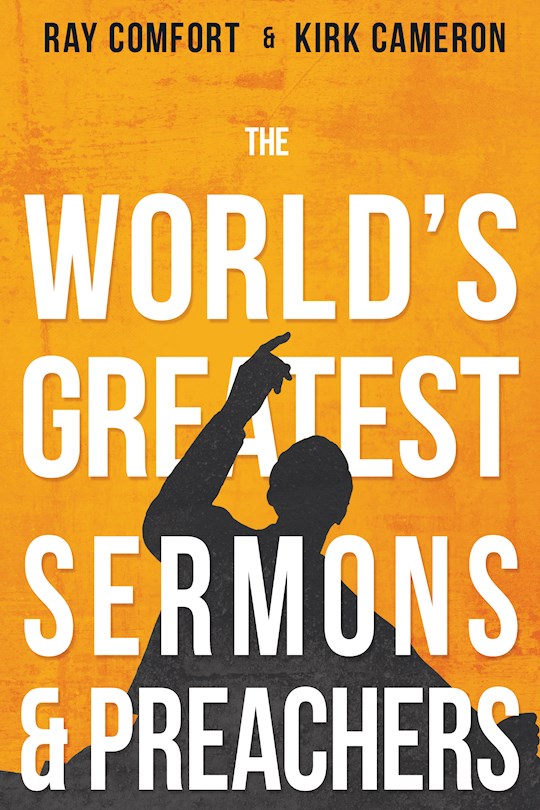 Worlds Greatest Sermons &amp; Preachers