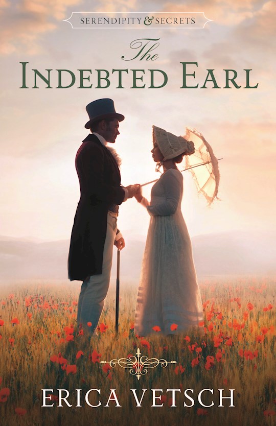 The Indebted Earl (Serendipity &amp; Secrets 