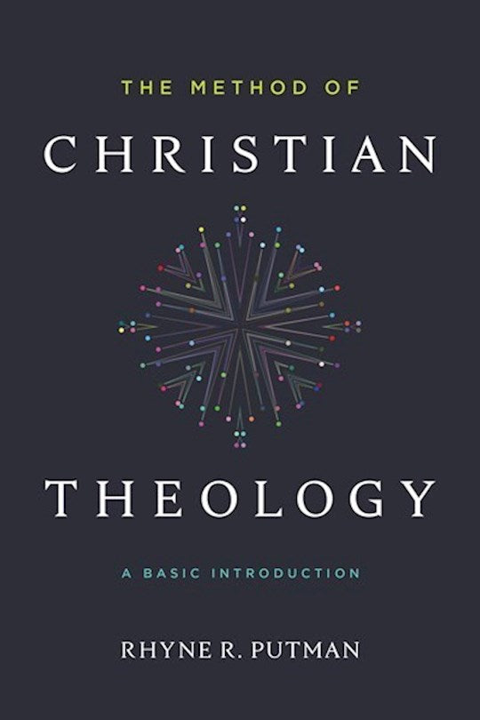 The Method Of Christian Theology