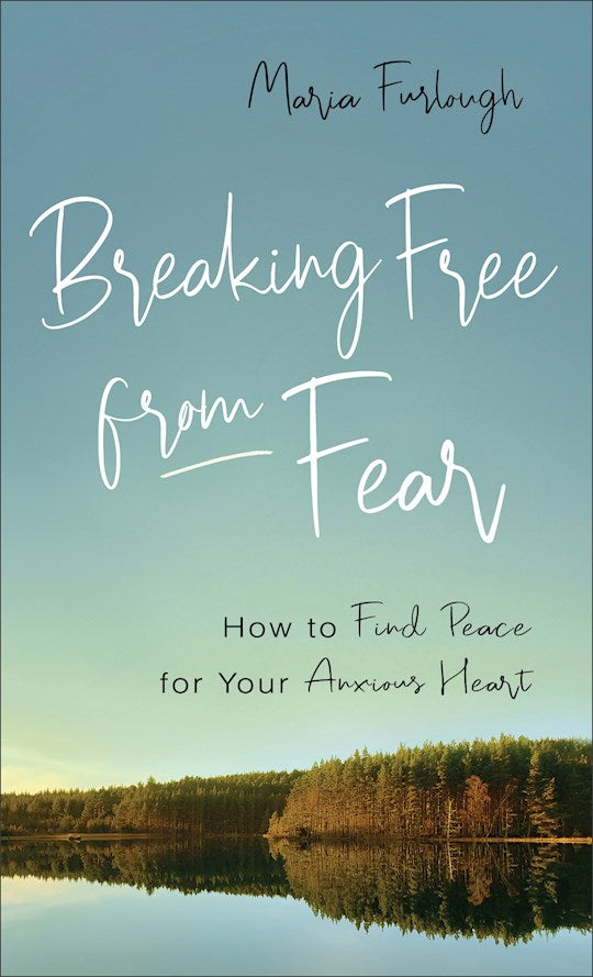 Breaking Free From Fear